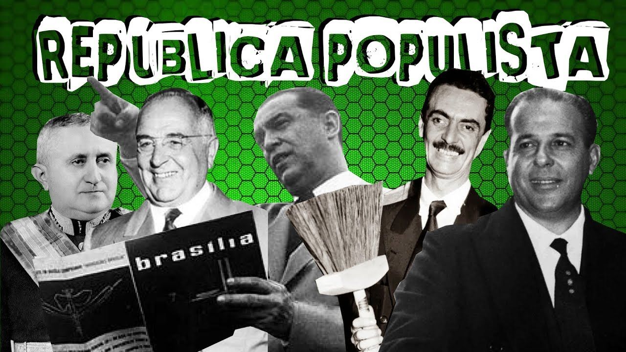 República Populista - Contexto histórico, características e políticos
